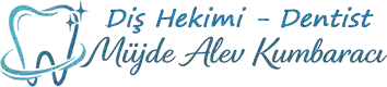 Diş Hekimi Dentist Müjde Alev Kumbaracı
